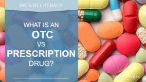 OTC vs Prescription Medications